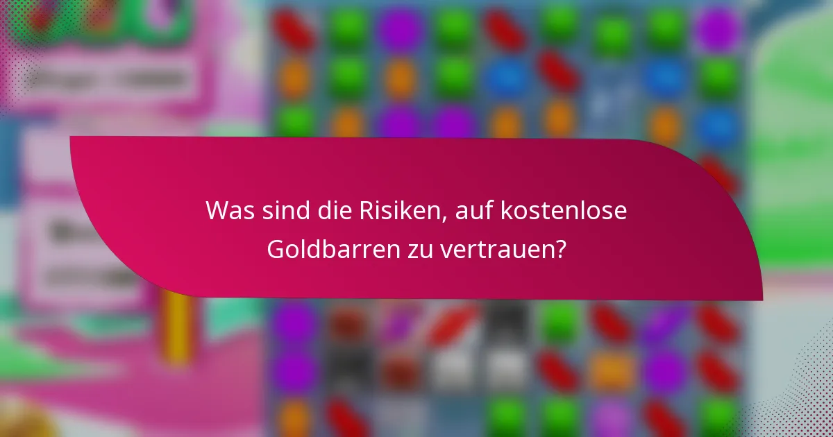 Was sind die Risiken, auf kostenlose Goldbarren zu vertrauen?